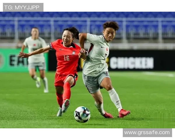 韩国女足对阵日本女足精彩直播全程回顾与赛后分析